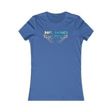 Load image into Gallery viewer, Dope Rhymes Matter Women’s Tee