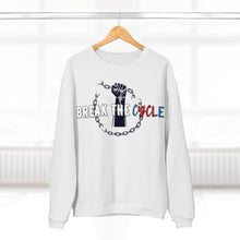 Load image into Gallery viewer, Break The Cycle Sweatshirt