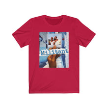 Load image into Gallery viewer, Militant Tee