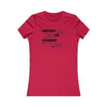 Load image into Gallery viewer, Temporary People Can’t Give Permanent Advice Women Tee
