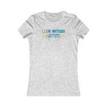 Load image into Gallery viewer, Dope Rhymes Matter Women’s Tee
