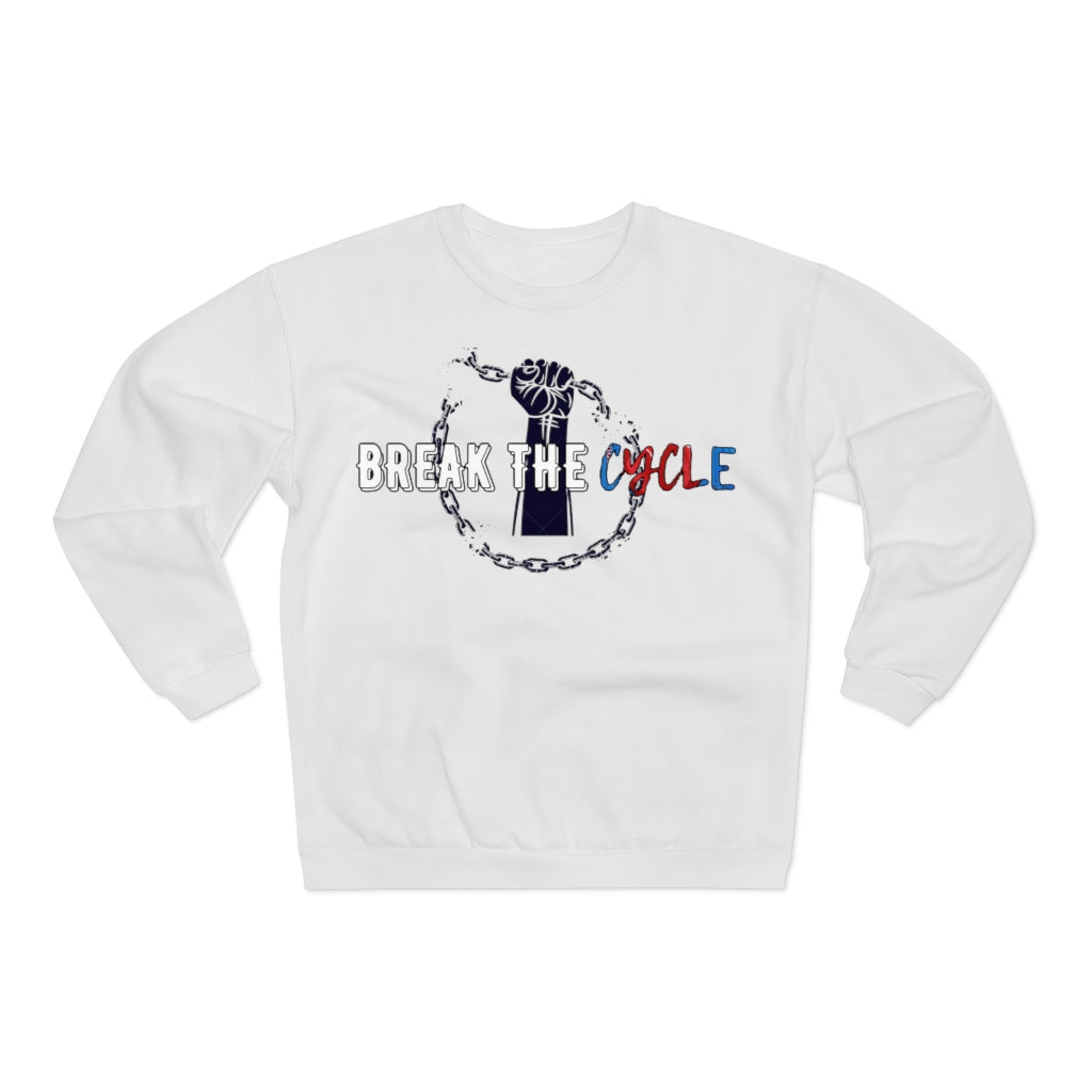 Break The Cycle Sweatshirt