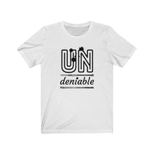 Load image into Gallery viewer, Undeniable Tee
