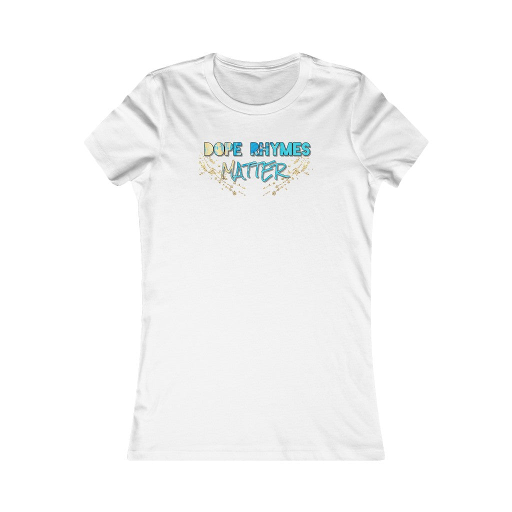 Dope Rhymes Matter Women’s Tee